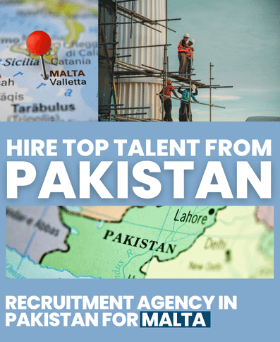 Recruitment Agency in Pakistan for Malta